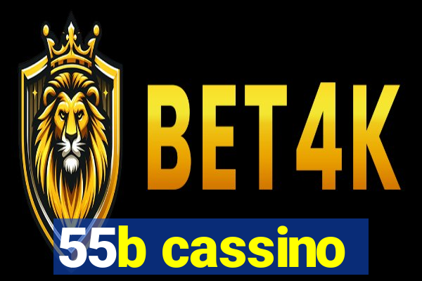 55b cassino